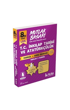 8.Sınıf LGS Mutlak Başarı T.C. İnkılap Tarihi ve Atatürkçülük Fasikül ve Soru Bankası - Muba Yayınları 8.Sınıf LGS Mutlak Başarı T.C. İnkılap Tarihi ve Atatürkçülük Fasikül ve Soru Bankası - Muba Yayınları