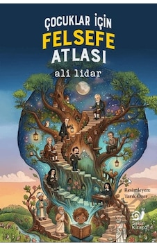 Çocuklar İçin Felsefe Atlası Sakin Kitap Çocuklar İçin Felsefe Atlası Sakin Kitap