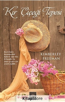 Kır Çiçeği Tepesi / Kimberley Freeman