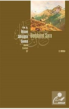 Dağların Sırrı - İhsan Süreyya Sırma Dağların Sırrı - İhsan Süreyya Sırma
