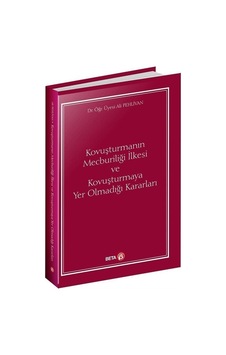 Kovuşturmanın Mecburiliği İlkesi Ve Kovuşturmaya Yer Olmadığı ... Kovuşturmanın Mecburiliği İlkesi Ve Kovuşturmaya Yer Olmadığı ...