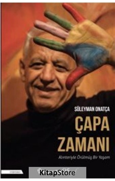 Çapa Zamanı - Süleyman Onatça - İnkılap Kitabevi Çapa Zamanı - Süleyman Onatça - İnkılap Kitabevi