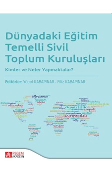 Dünyada Eğitim Temelli Sivil Toplum Kuruluşları - Pegem Akademi Yayıncılık