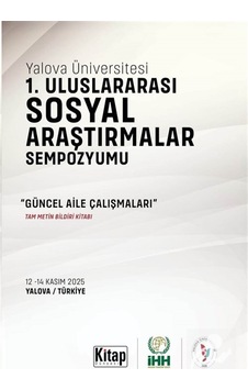 Yalova Üniversitesi 1. Uluslararası Sosyal Araştırmalar Sempoz... Yalova Üniversitesi 1. Uluslararası Sosyal Araştırmalar Sempoz...