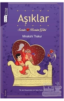 Aşıklar - Minakshi Thakur - Koyu Kitap Aşıklar - Minakshi Thakur - Koyu Kitap