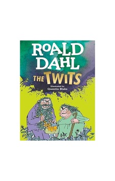 Roald Dahl The Twits Roald Dahl The Twits