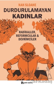 Durdurulamayan Kadınlar Sander Yayınları Ciltli Durdurulamayan Kadınlar Sander Yayınları Ciltli
