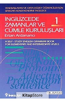İngilizcede Zamanlar ve Cümle Kuruluşları 1 - Ertan Ardanancı İngilizcede Zamanlar ve Cümle Kuruluşları 1 - Ertan Ardanancı