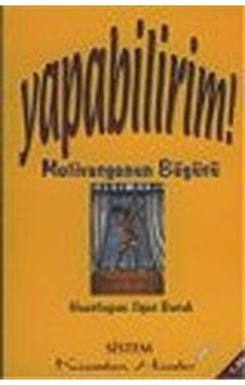 Yapabilirim! Motivasyonun Büyüsü/Kıssadan Hisseler Yapabilirim! Motivasyonun Büyüsü/Kıssadan Hisseler