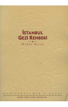 İstanbul Gezi Rehberi - Murat Belge İstanbul Gezi Rehberi - Murat Belge