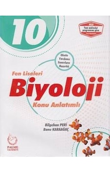 10.Sınıf Fen Liseleri Biyoloji Konu Anlatımlı - Banu Karaağaç -  Bilgehan Peri - Palme Yayınları