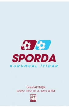 Sporda Kurumsal İtibar Sporda Kurumsal İtibar