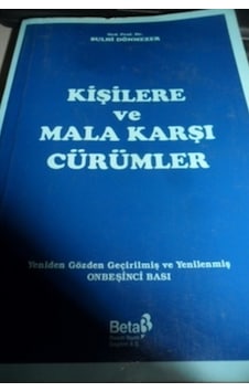 Kişilere Ve Mala Karşı Cürümler/sulhi Dönmezer
