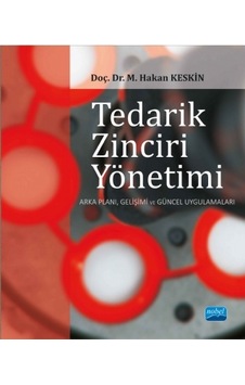Tedarik Zinciri Yönetimi - Arka Planı, Gelişimi Ve Güncel Uygulamaları