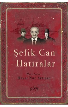 Şefik Can   Hatıralar
