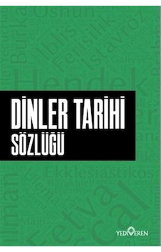 Dinler Tarihi Sözlüğü - Ahmet Murat Seyrek Dinler Tarihi Sözlüğü - Ahmet Murat Seyrek