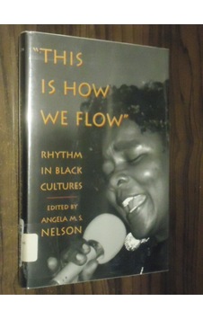 This İs How We Flow - Rhythm İn Black Cultures - Ciltli