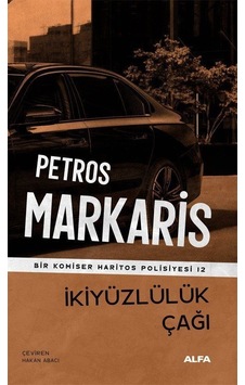 İkiyüzlülük Çağı / Bir Komiser Haritos Polisiyesi 12 / Petros ... İkiyüzlülük Çağı / Bir Komiser Haritos Polisiyesi 12 / Petros ...