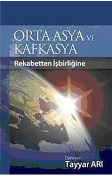Orta Asya ve Kafkasya - Tayyar Arı - MKM Orta Asya ve Kafkasya - Tayyar Arı - MKM