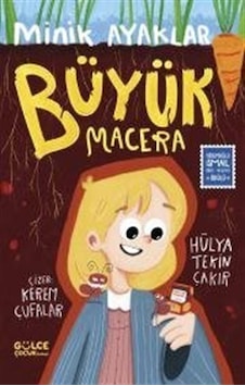 Minik Ayaklar Büyük Macera / Hülya Tekin Çakır Minik Ayaklar Büyük Macera / Hülya Tekin Çakır