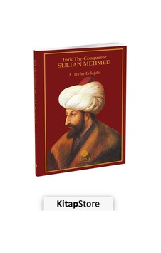 Turk The Conqueror Sultan Mehmed- Rumuz Yayınevi Turk The Conqueror Sultan Mehmed- Rumuz Yayınevi