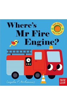 Where's Mr Fire Engine? (Felt Flaps 23) - Ingela Arrhenius - NOSY CROW Where's Mr Fire Engine? (Felt Flaps 23) - Ingela Arrhenius - NOSY CROW