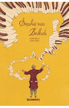 Sophie'nin Baladı - Filipe Mello - Flaneur Sophie'nin Baladı - Filipe Mello - Flaneur