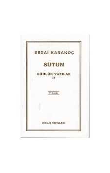 Günlük Yazılar 2 - Sütun - Sezai Karakoç - Diriliş Yayınları Günlük Yazılar 2 - Sütun - Sezai Karakoç - Diriliş Yayınları