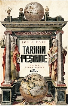 Tarihin Peşinde - John Tosh - Kronik Kitap