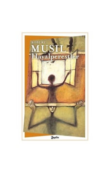 Hayalperestler - Robert Musil - Zeplin Kitap Hayalperestler - Robert Musil - Zeplin Kitap