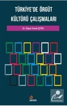 Türkiye'de Örgüt Kültürü Çalışmaları - Olgun Irmak Çetin - Kriter