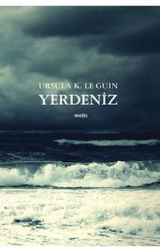 Yerdeniz (6 Kitap - Tek Cilt) - Ursula K. Le Guin - Metis Yayınları Yerdeniz (6 Kitap - Tek Cilt) - Ursula K. Le Guin - Metis Yayınları