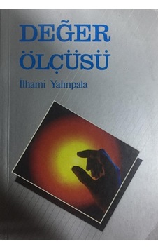 Değer Ölçüsü İlhami Yalınpala NİL YAYINLARI
