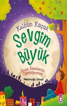 Kalbim Küçük Sevgim Büyük - Kalbim Küçük Sevgim Büyük -