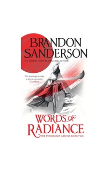 Words Of Radiance - The Stormlight Archive Words Of Radiance - The Stormlight Archive