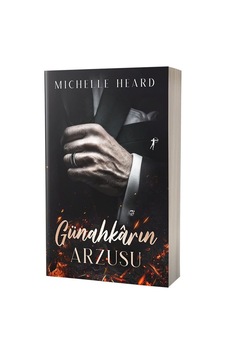 Günahkarın Arzusu / Günahkarlar Serisi 4 / Michelle Heard Günahkarın Arzusu / Günahkarlar Serisi 4 / Michelle Heard