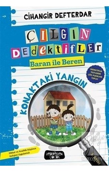 Konaktaki Yangın Macerası Çılgın Dedektifler - Cihangir Defterdar