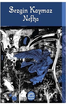 Nefha - Sezgin Kaymaz - İletişim Yayınları Nefha - Sezgin Kaymaz - İletişim Yayınları