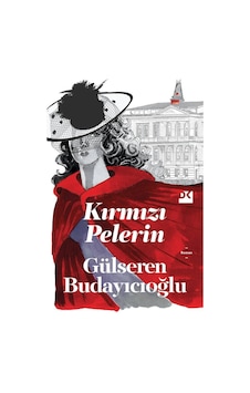 Kırmızı Pelerin - Gülseren Budayıcıoğlu - Doğan Kitap