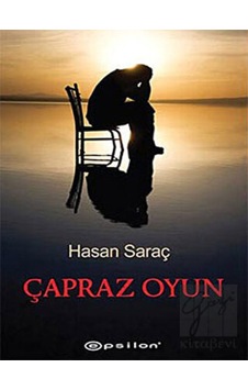 Çapraz Oyun - Hasan Saraç - Epsilon Yayınevi Çapraz Oyun - Hasan Saraç - Epsilon Yayınevi