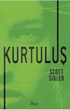 Kurtuluş - Scott Sigler - GO! Kurtuluş - Scott Sigler - GO!