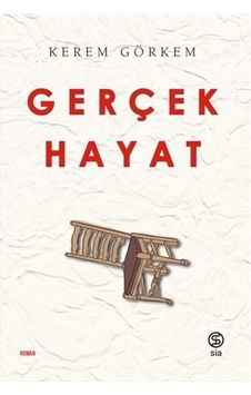 Gerçek Hayat / Kerem Görkem Gerçek Hayat / Kerem Görkem