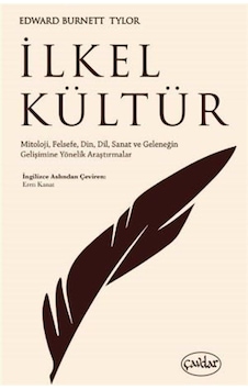 İlkel Kültür / Edward Burnett Tylor