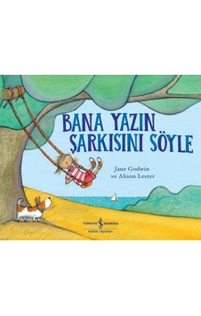 Bana Yazın Şarkısını Söyle - Jane Godwin - İş Bankası Kültür Yayınları Bana Yazın Şarkısını Söyle - Jane Godwin - İş Bankası Kültür Yayınları