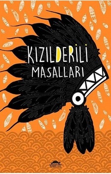 Kızılderili Masalları - Özel Ayracıyla- Maya Kitap Kızılderili Masalları - Özel Ayracıyla- Maya Kitap