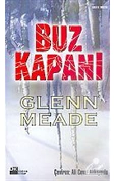 Buz Kapanı - Glenn Meade - Doğan Kitap Buz Kapanı - Glenn Meade - Doğan Kitap