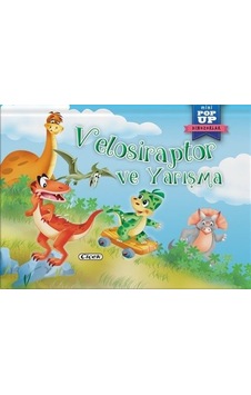 Velosiraptor ve Yarışma - Mini Pop-Up Dinozorlar- Çiçek Yayıncılık Velosiraptor ve Yarışma - Mini Pop-Up Dinozorlar- Çiçek Yayıncılık