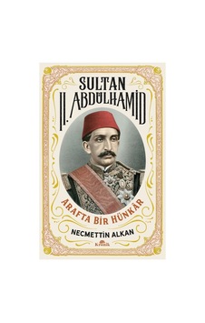 Iı. Abdülhamid'in Dönemi: Tarihsel Analiz Ve Sosyal Değişimler Iı. Abdülhamid'in Dönemi: Tarihsel Analiz Ve Sosyal Değişimler