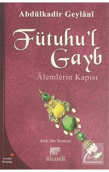 Fütuhu'l Gayb / Seyyid Abdülkadir Geylani 9789758719389 Fütuhu'l Gayb / Seyyid Abdülkadir Geylani 9789758719389
