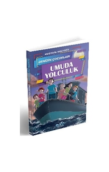 Denizin Çocukları 4 Umuda Yolculuk - Mustafa Koçyiğit - Paydos Yayıncılık Denizin Çocukları 4 Umuda Yolculuk - Mustafa Koçyiğit - Paydos Yayıncılık